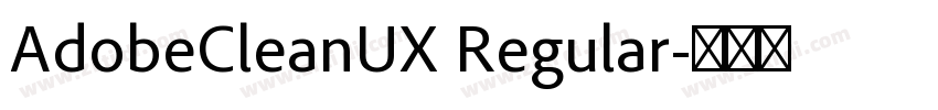 AdobeCleanUX Regular字体转换